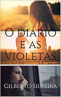 Livro O diario e as violetas