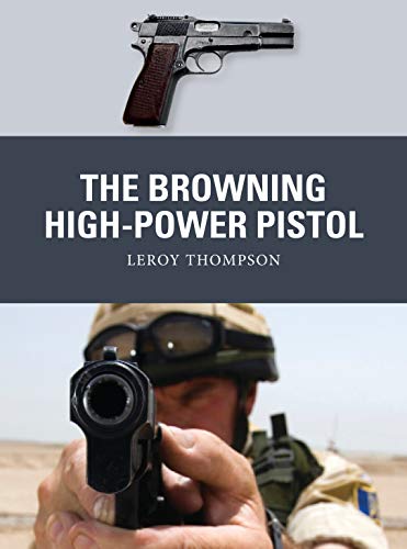 The Browning High-Power Pistol (Weapon): 73
