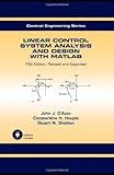 Linear Control System Analysis and Design, D'Azzo, John J. and Houpis, Constantine H., 0824740386
