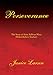 Perseverance : The Story of Anne Sullivan Macy(Helen Keller's Teacher)