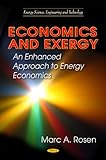 Image de Economics and Energy: An Enhanced Approach to Energy Economics (Energy Science, Engineering and Technology)