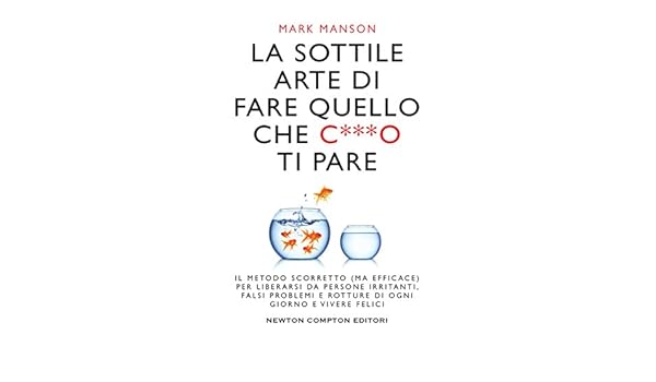 La Sottile Arte Di Fare Quello Che Ti Pare Pdf