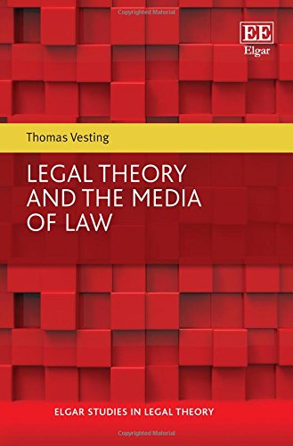 [D0wnl0ad] Legal Theory and the Media of Law (Elgar Studies in Legal Theory)<br />RAR