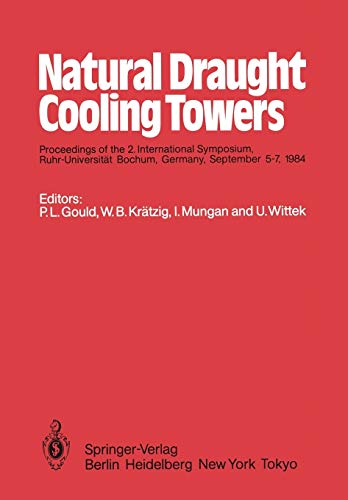 Natural Draught Cooling Towers: Proceedings of the