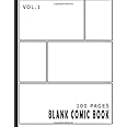 Blank Comic Book 100 Pages - Size 8.5 x 11 Inches Volume 1: 100 Pages, For Beginner Artist, Drawing Your Own Comics, Make You