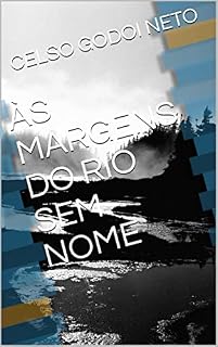 Livro ÀS MARGENS DO RIO SEM NOME
