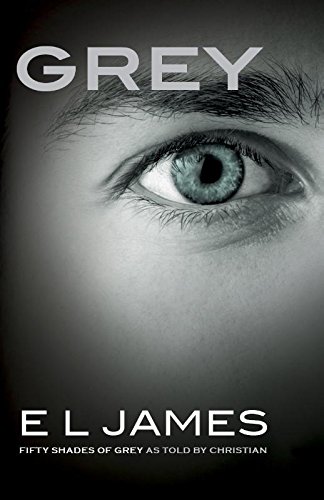 Grey: Fifty Shades of Grey as told by Christian