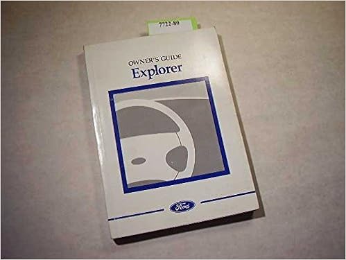 1997 Ford Explorer Owners Manual Ford Amazon Com Books