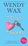 7 Days and 7 Nights: A Wendy Wax Rom-Com