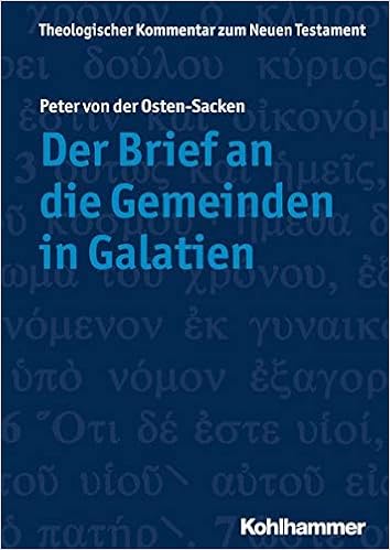 Theologischer Kommentar Zum Neuen Testament Thknt Der Brief An Die Gemeinden In Galatien Amazon De Von Der Osten Sacken Peter Schottroff Luise Stegemann Ekkehard W Strotmann Angelika Wengst Klaus Bucher Theologischer Kommentar Zum Neuen Testament Thknt Der Brief An Die Gemeinden In Galatien Amazon De Von Der Osten Sacken Peter Schottroff Luise Stegemann Ekkehard W Strotmann Angelika Wengst Klaus Bucher