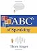 The ABC's of Speaking - Book by Thom Singer