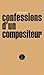 Confessions d'un compositeur by 