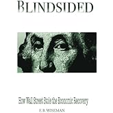 Blindsided: How Wall Street Stole the Economic Recovery