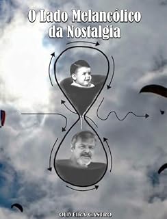 Livro O Lado Melancólico da Nostalgia
