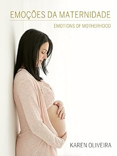 Livro Emoções da Maternidade: Emotions of Motherhood