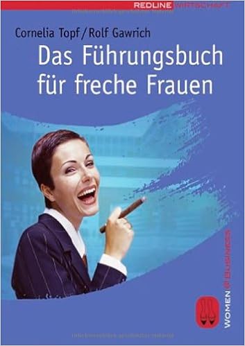 Das Führungsbuch Für Freche Frauen Cornelia Topf Rolf - 