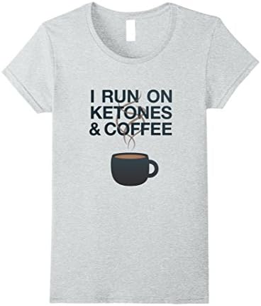 Womens Keto T-Shirt: I Run on Ketones &amp; Coffee Shirt | Keto Diet Small Heather Grey