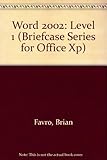Image de Word 2002: Level 1 (Briefcase Series for Office XP)