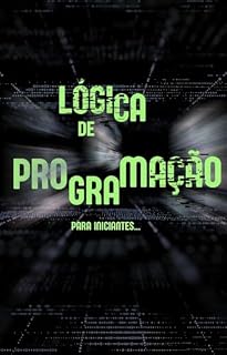 Livro Lógica de programação para iniciantes - Com Java