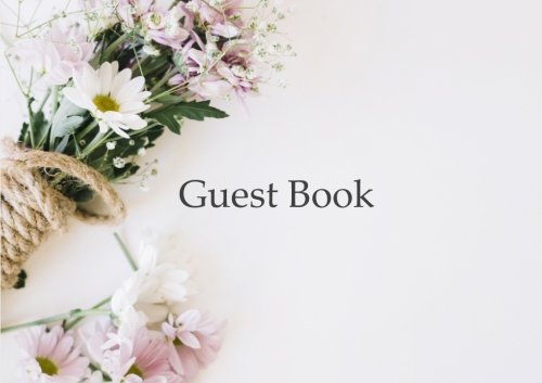 [E.b.o.o.k] Guest Book: Wedding, Birthday, Anniversary, Baby Shower, Party Guest Book, Sign In, Wishes, Comments<br />[K.I.N.D.L.E]