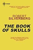 Front cover for the book The Book of Skulls by Robert Silverberg