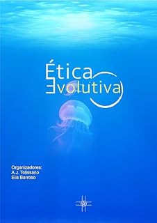 Livro Ética Evolutiva: Volume 1