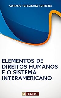 Livro Elementos de Direitos Humanos e o Sistema Interamericano