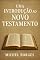 Livro Uma Introdução ao Novo Testamento