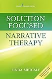 Solution Focused Narrative Therapy