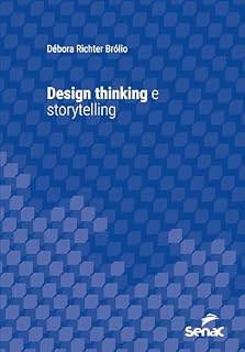 Livro Design thinking e storytelling (Série Universitária)