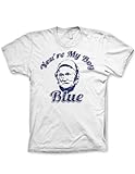 You're my boy blue shirt funny tshirts classic movie shirts comedy tees