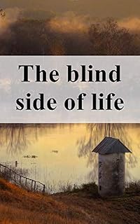 Livro The blind side of life