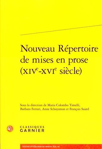 Nouveau répertoire de mises en prose, XIVe-XVIe siècle