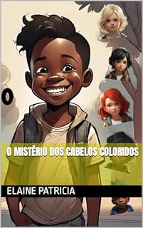 Livro O Mistério dos Cabelos Coloridos