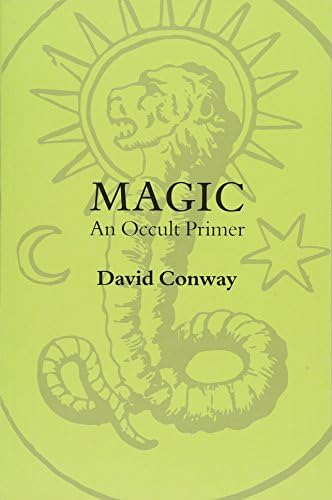 Magic: An Occult Primer: 50 Year Anniversary Edition