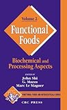 Functional Foods : Biochemical and Processing Aspects, , 1566769027
