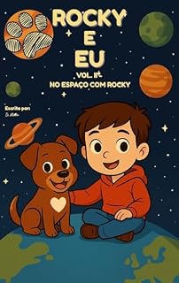 Livro No Espaço com Rocky: Uma aventura mágica para crianças — Volume 2 da Coleção Rocky e Eu