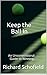 Keep the Ball In: An Unconventional Approach to Winning in Tennis