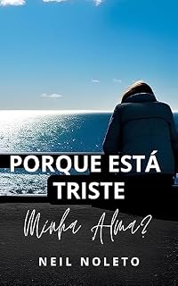 Livro Porque está Triste Minha Alma?