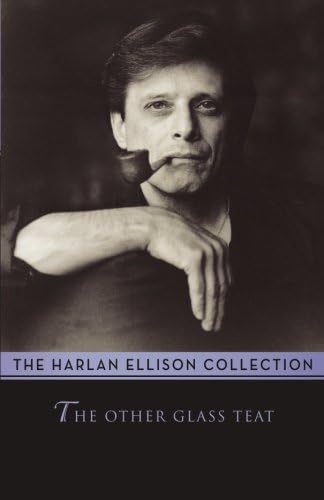 The Other Glass Teat (Harlan Ellison Collection)