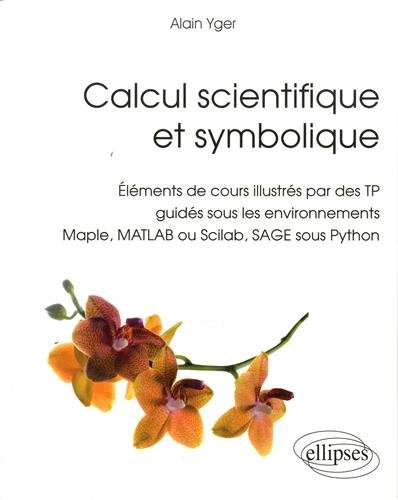 Calcul scientifique et symbolique