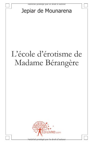 L' école d'érotisme de madame Bérangère