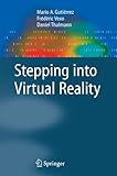 Stepping into Virtual Reality