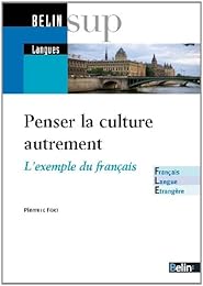 Penser la culture autrement