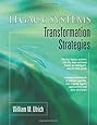 Legacy Systems: Transformation Strategies
