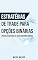 Livro Estratégias de Trade para Opções Binárias: Aprenda Estratégias de Lucro com Opções Binárias
