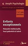 Enfants exceptionnels : Précocité intellectuelle, haut potentiel et talent by