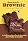 Livro Receitas de Brownie: Delícias Rápidas e Fáceis: As Melhores Receitas de Brownie para Todas as Ocasiões