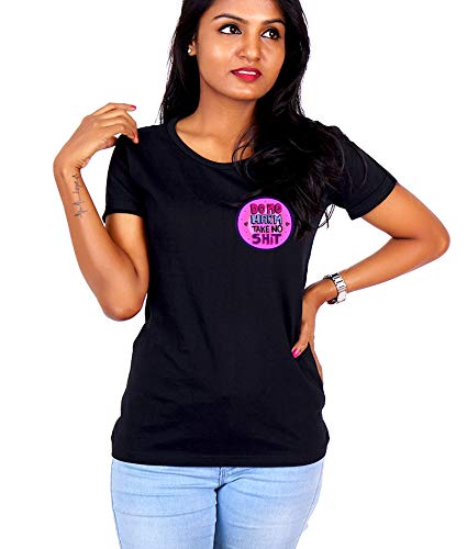 Do no harm, Take no Shit! Printed Black T-Shirts