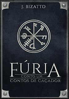 Livro Contos de Caçador: Fúria (Herança de Sombras)